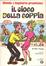 Cover of Blondie & Dagoberto - Il gioco della coppia