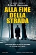 Cover of Alla fine della strada
