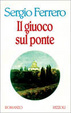 Cover of Il giuoco sul ponte
