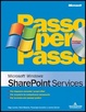 Cover of SharePoint Services Passo per Passo