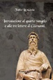 Cover of Introduzione al quarto Vangelo e alle tre lettere di Giovanni
