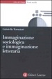 Cover of Immaginazione sociologica e immaginazione letteraria