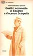 Cover of Quattro commedie di Eduardo e Vincenzo Scarpetta