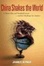 Cover of "China Shakes the World"