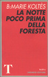 Cover of La notte poco prima della foresta