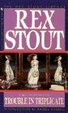 Cover of Trouble in Triplicate