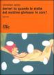 Cover of Dov'eri tu quando le stelle del mattino gioivano in coro?