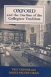 Cover of Oxford and the Decline of the Collegiate Tradition