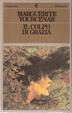 Cover of Il colpo di grazia