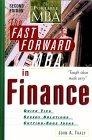 The Fast Forward MBA in Finance, Second Edition