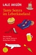 Cover of Tante Semra im Leberkäseland