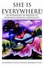 Cover of "She Is Everywhere!"