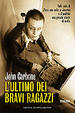 Cover of L'ultimo dei bravi ragazzi