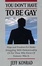 Cover of "You Don't Have to Be Gay"