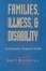 Cover of 'Families, Illness, and Disability'