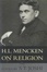Cover of "H.L. Mencken on Religion"