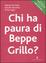 Cover of Chi ha paura di Beppe Grillo?