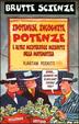 Cover of Ipotenuse, incognite, potenze e altri misteriosi misfatti della matematica