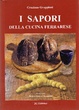 Cover of I sapori della cucina ferrarese