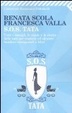 Cover of SOS Tata. Tutti i consigli, le regole e le ricette delle tate per crescere ed educare bambini consapevoli e felici