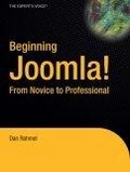 Beginning Joomla! : From Novice to Professional (Beginning: from Novice to Professional)