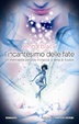Cover of L'incantesimo delle fate