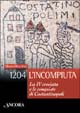 Cover of 1204: l'incompiuta