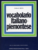 Cover of Vocabolario italiano-piemontese, piemontese-italiano