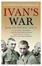 Cover of 'Ivan's War'