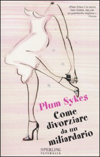 Image of Come divorziare da un miliardario