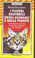 Cover of I poteri esoterici degli animali e delle piante