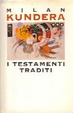 Cover of I testamenti traditi