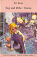 Cover of Fog and Other Stories
