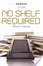 Cover of No Shelf Required