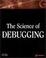 Cover of "The Science of Debugging"