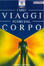 Cover of I miei viaggi fuori dal corpo