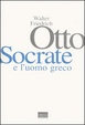 Cover of Socrate e l'uomo greco