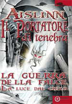 Immagine di Il Portatore di Tenebra - La Guerra della Falce.