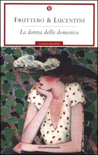 More about La donna della domenica