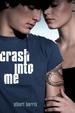Cover of Crash into me