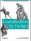 Cover of Gamification by Design