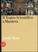 Cover of Il Teatro Scientifico di Mantova