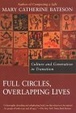 Cover of Full Circles, Overlapping Lives