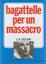 Cover of Bagattelle per un massacro