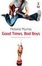 Cover of 'Good Times, Bad Boys'