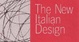 Cover of The new italian design / Il paesaggio mobile del nuovo design italiano