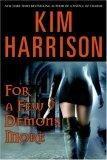 For a Few Demons More Rachel Morgan Series, Part 5