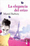 Cover of 'La elegancia del erizo/ The Elegance of the Hedgehog'