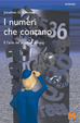 Cover of I numeri che contano e l'arte del problem solving