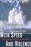 Cover of "With Speed and Violence"
